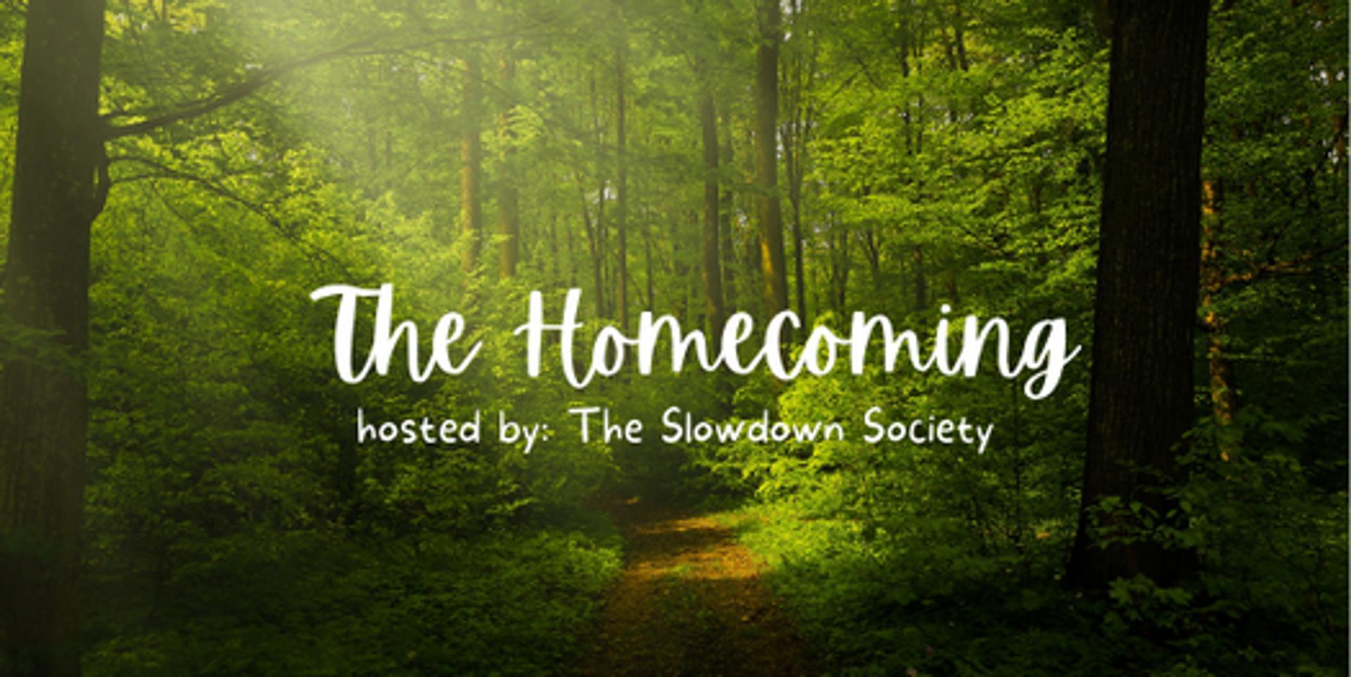 The Homecoming: A Mini Retreat
