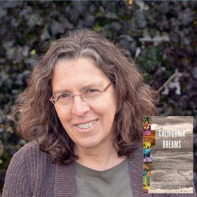 Miriam Pawel on California Dreams