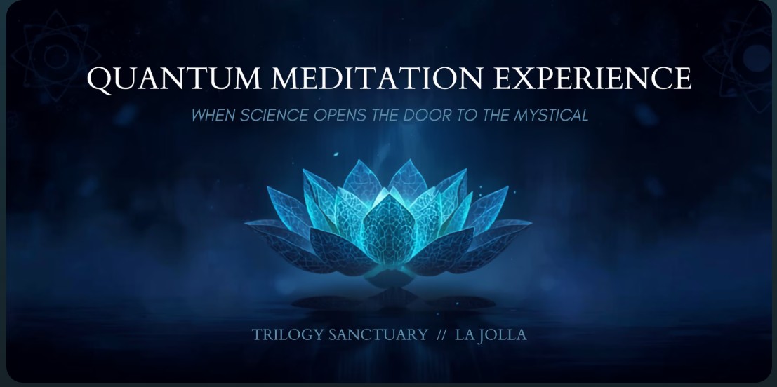 Quantum Meditation Experience
