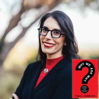 Tania Lombrozo on Why We Ask Why